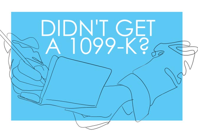 Didn’t get a 1099-K illustration with notebook